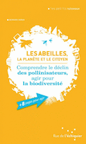 Abeilles, la planète et le citoyen (Les)